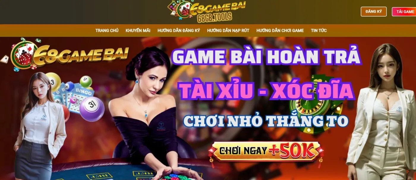 68gb.tools – Website chuyên cung cấp kiến thức và kinh nghiệm về game đổi thưởng